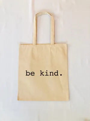Be Kind Tote Bag